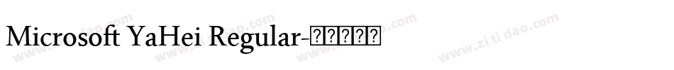 Microsoft YaHei Regular字体转换